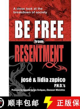 预订 Be Free From Resentment: A Close Look At The Breakdown of Society [9781599000572]
