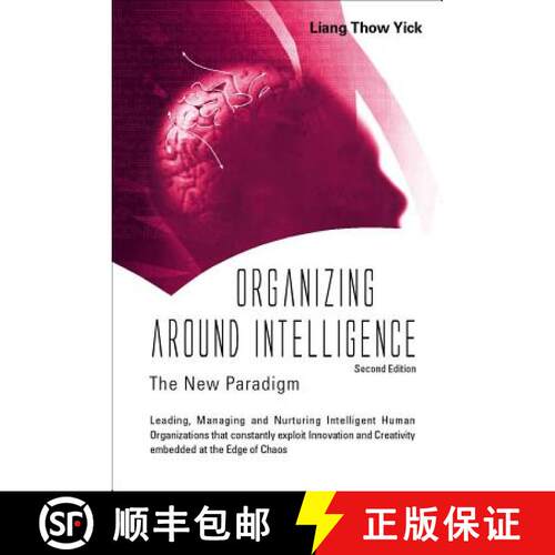 【3-4周达】精装 Organizing Around Intelligence: The New Paradigm (2nd Edition) [9789814273992]