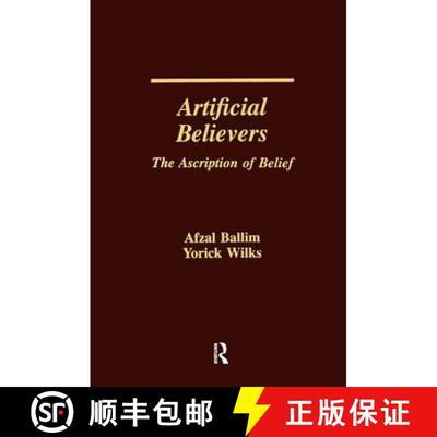 【3-4周达】Artificial Believers: The Ascription of Belief [9780805804539]