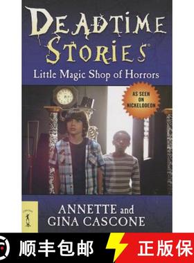 【3-4周达】Deadtime Stories: Little Magic Shop of Horrors [9780765330697]