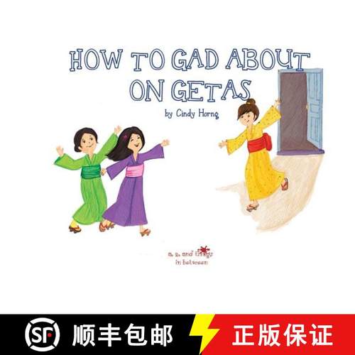 预订 A, Z, and Things in Between: How to Gad About on Getas [9781945623233]