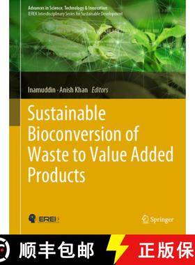 【3-4周达】Sustainable Bioconversion of Waste to Value Added Products [9783030618360]