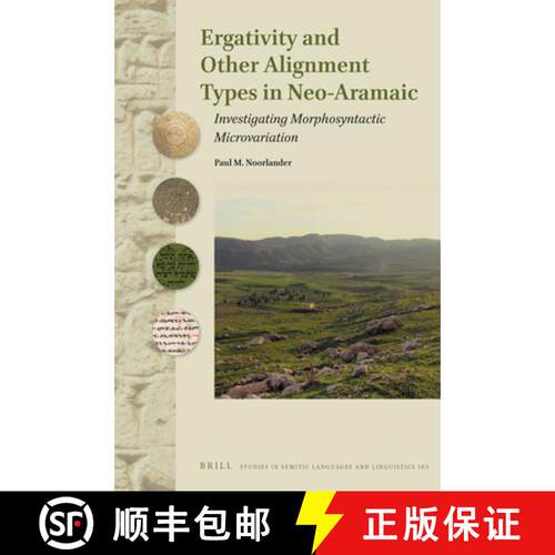 预订 精装 Ergativity and Other Alignment Types in Neo-Aramaic: Investigating Morphosyntactic Microvar... [9789004448179]