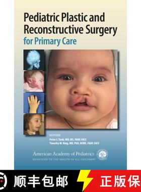 【3-4周达】Pediatric Plastic and Reconstructive Surgery for Primary Care [9781610023948]