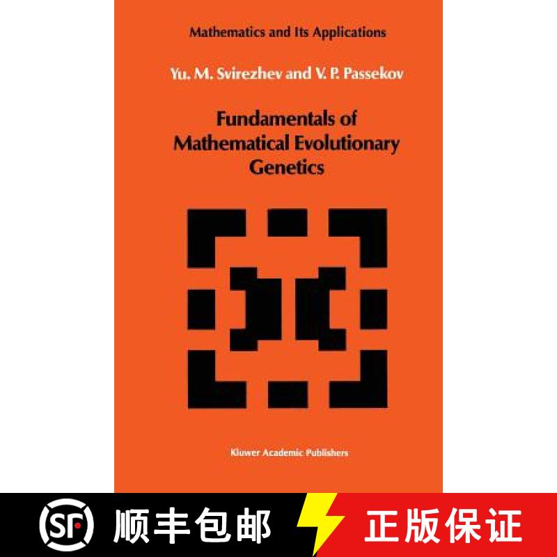 【3-4周达】Fundamentals of Mathematical Evolutionary Genetics [9789401076708]