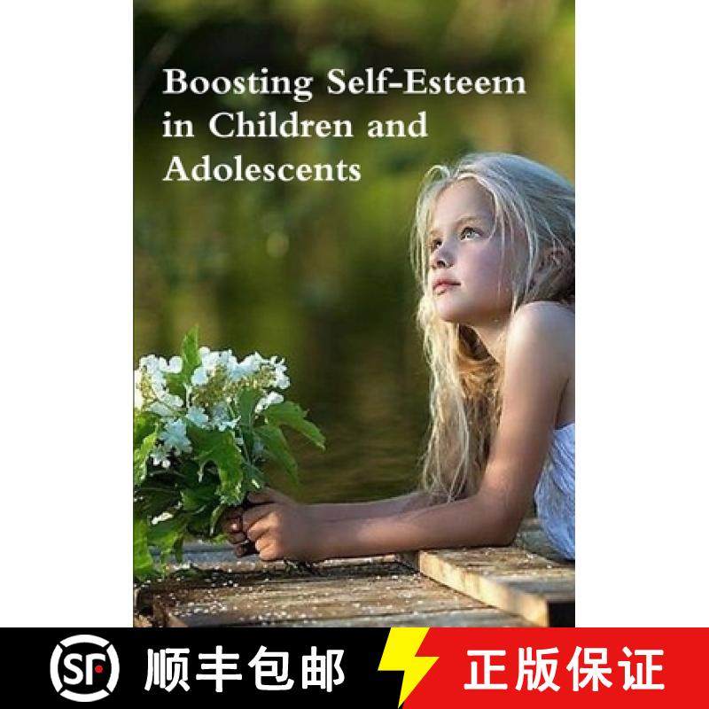 【3-4周达】Boosting Self-Esteem in Children and Adolescents [9781291939965]