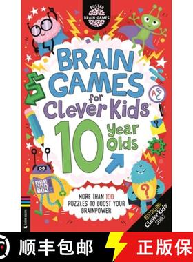 【3-4周达】Brain Games for Clever Kids (R) 10 Year Olds: More than 100 puzzles to boost your brainpower [9781780559407]