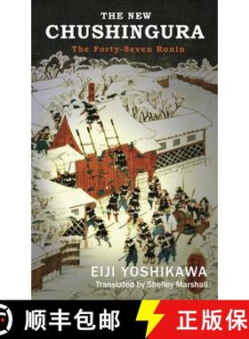 预订 The New Chushingura: The Forty-Seven Ronin [9781734964400]