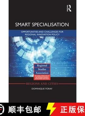 【3-4周达】Smart Specialisation : Opportunities and Challenges for Regional Innovation Policy [9781138923652]