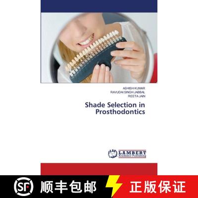 【2-3周达】Shade Selection in Prosthodontics [9786207999279]