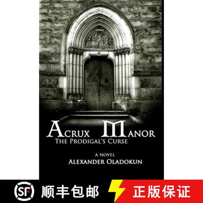【3-4周达】精装 Acrux Manor: The Prodigal's Curse (Hardcover) [9781300686514]