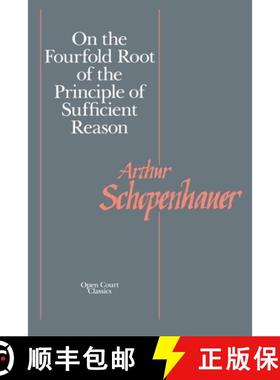 【3-4周达】On the Fourfold Root of the Principles of Sufficient Reason [9780875482019]