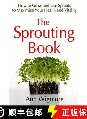 【3-4周达】Sprouting Book: How to Grow and Use Sprouts to Maximize Your Health and Vitality [9780895292469]