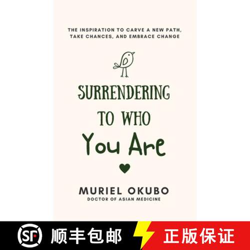 【3-4周达】Surrendering To Who You Are: The Inspiration to Carve a New Path, Take Chances, and Embrac... [9781068844492]