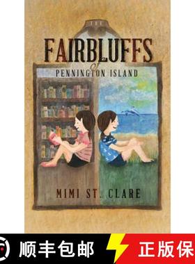 预订 The Fairbluffs of Pennington Island [9781935986492]