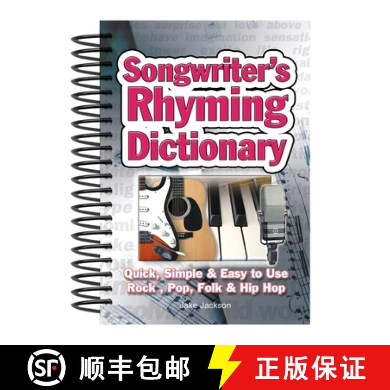 【2-3周达】Songwriter's Rhyming Dictionary: Quick, Simple & Easy to Use; Rock, Pop, Folk & Hip Hop [9781847867186]