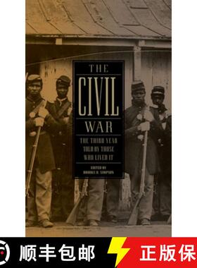 【3-4周达】The Civil War: The Third Year Told by Those Who Lived It (LOA #234) [9781598531978]