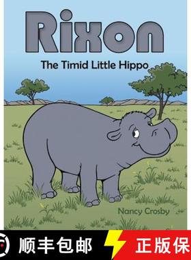 【3-4周达】Rixon: The Timid Little Hippo [9781489716231]