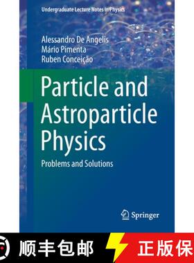 【3-4周达】Particle and Astroparticle Physics : Problems and Solutions [9783030731151]