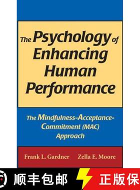 【3-4周达】The Psychology of Enhancing Human Performance : The Mindfulness-Acceptance-Commitment (MAC... [9780826102607]