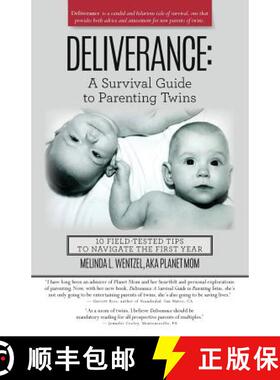 预订 Deliverance: A Survival Guide to Parenting Twins: 10 Field-Tested Tips to Navigate the First Year [9780692830017]
