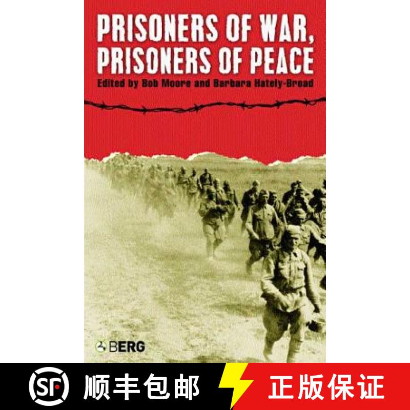【3-4周达】Prisoners of War, Prisoners of Peace: Captivity, Homecoming and Memory in World War II [9781845201562]
