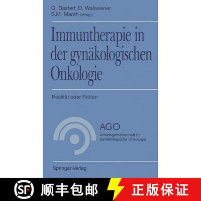 【3-4周达】Immuntherapie in der gynäkologischen Onkologie: Realität oder Fiktion [9783540577225]