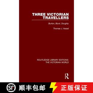 Three Victorian Doughty 9781138638440 Blunt 4周达 Burton Travellers