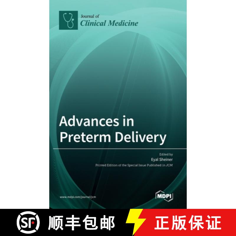 【3-4周达】Advances in Preterm Delivery [9783036547510]
