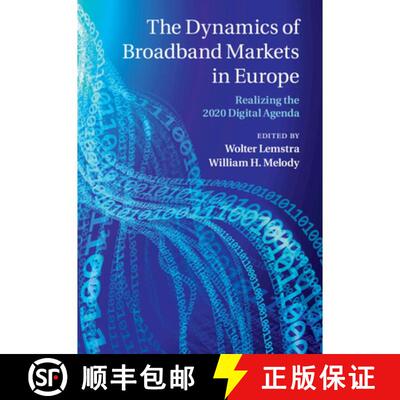 【3-4周达】精装 The Dynamics of Broadband Markets in Europe: Realizing the 2020 Digital Agenda [9781107073586]