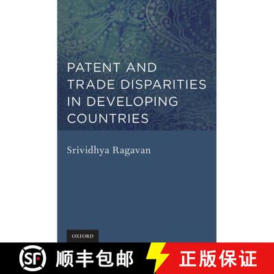 【3-4周达】精装 Patent and Trade Disparities in Developing Countries [9780199840670]
