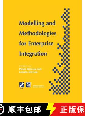 【3-4周达】Modelling and Methodologies for Enterprise Integration: Proceedings of the IFIP TC5 Workin... [9781475758627]