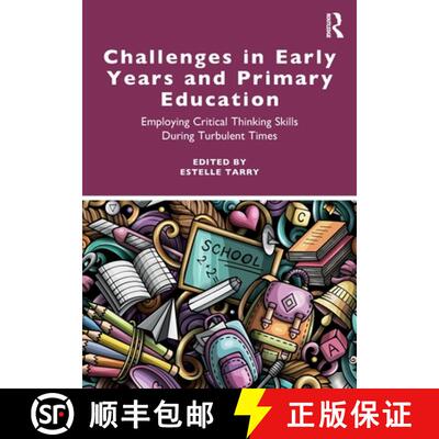 【3-4周达】Challenges in Early Years and Primary Education: Employing critical thinking skills during... [9781032139852]