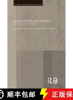 【3-4周达】Globalisation and Poverty: Channels and Policy Responses [9780415479677]