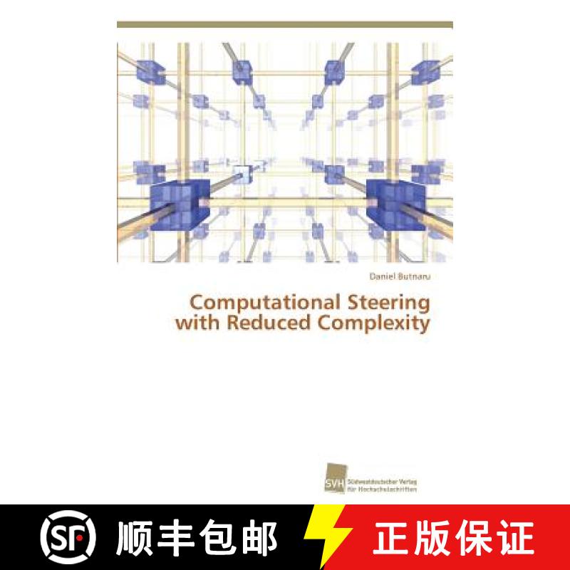 预订 Computational Steering with Reduced Complexity [9783838137438]
