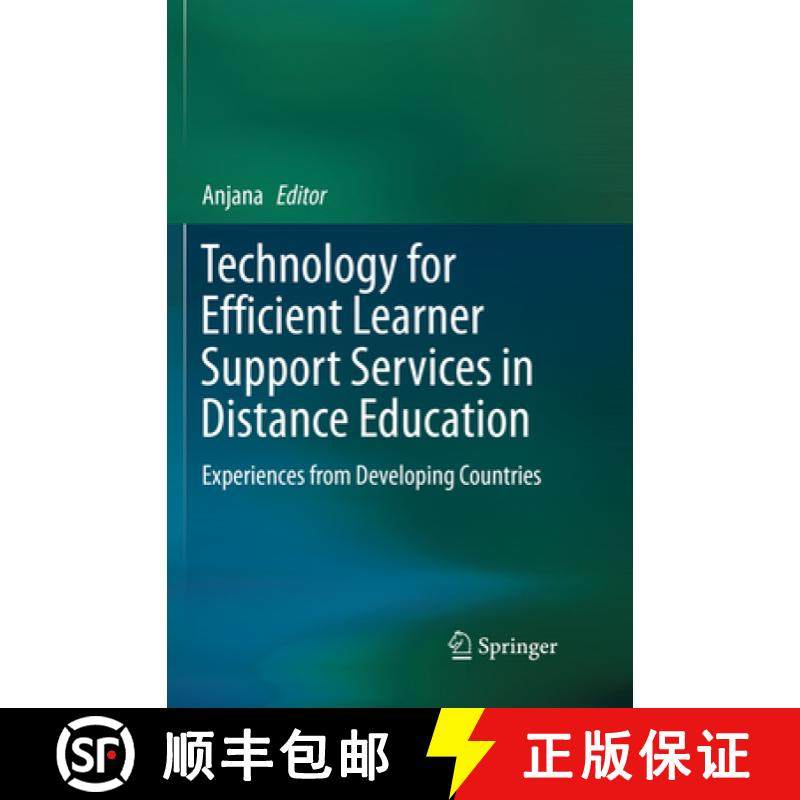 【3-4周达】Technology for Efficient Learner Support Services in Distance Education: Experiences from ... [9789811347627]