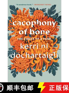 预订 Cacophony of Bone: The Circle of a Year [9781639551262]