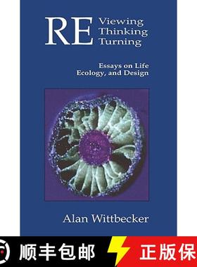 预订 REviewing REthinking REturning: Essays on Life, Ecology and Design [9780911385137]