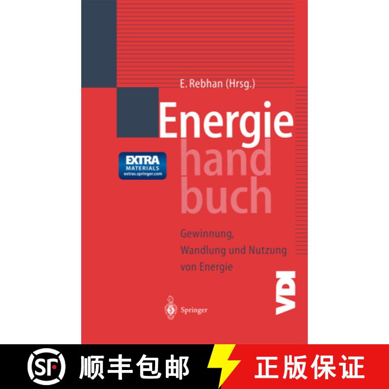 【3-4周达】Energiehandbuch: Gewinnung, Wandlung Und Nutzung Von Energie [9783642625183]