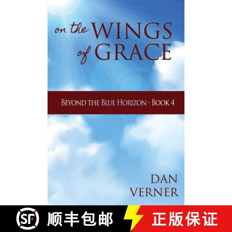 【3-4周达】On the Wings of Grace: Beyond the Blue Horizon - Book 4 [9781632132024]