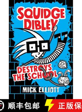 【3-4周达】Squidge Dibley Destroys the School [9780734419422]