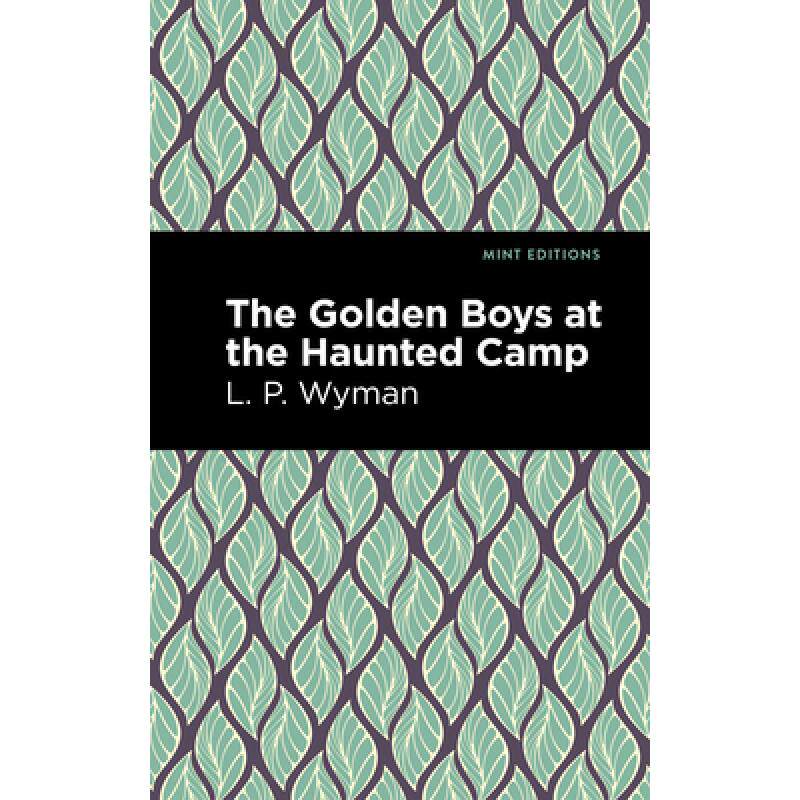 预订 the golden boys at the haunted camp [9781513266381]