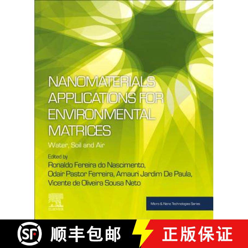 【3-4周达】Nanomaterials Applications for Environmental Matrices: Water, Soil and Air [9780128148297]