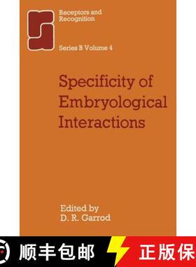 【3-4周达】Specificity of Embryological Interactions [9780412144202]