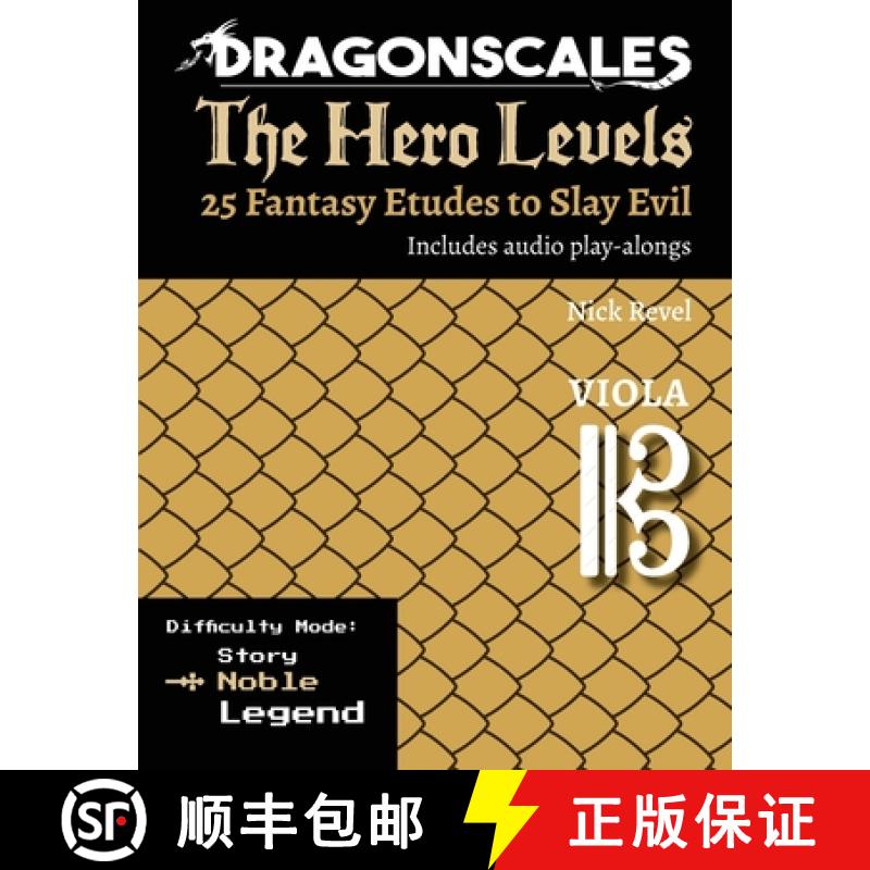 【2-3周达】DragonScales, The Hero Levels, Viola Noble: 25 Fantasy Etudes to Slay Evil for violin, vio... [9798987512470]
