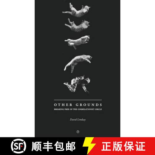 【3-4周达】Other Grounds: Breaking Free of the Correlationist Circle [9780692715185]