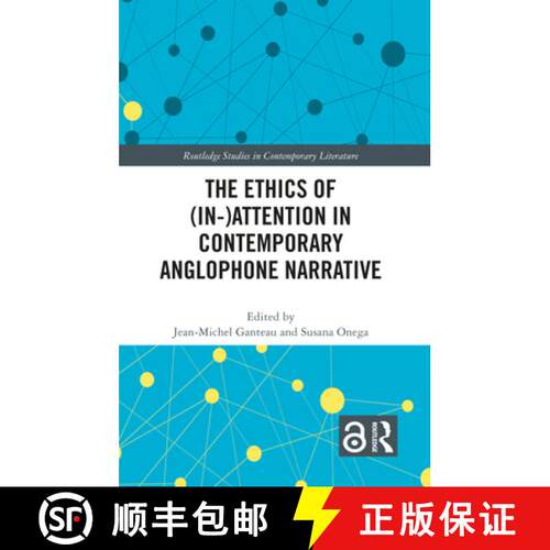 【3-4周达】精装 The Ethics of (In-)Attention in Contemporary Anglophone Narrative [9781032733128]