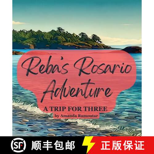 【3-4周达】精装 Reba's Rosario Adventure: A Trip for Three [9781662958007]