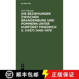1440 Beziehungen und Brandenburg 预订 unter 1437 1470 II. zwischen Friedrich Kurfürst 9783112370377 Pommern Die