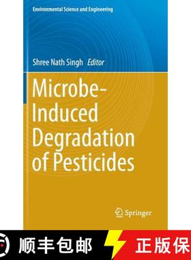 【3-4周达】Microbe-Induced Degradation of Pesticides (1st ed. 2017) [9783319451558]